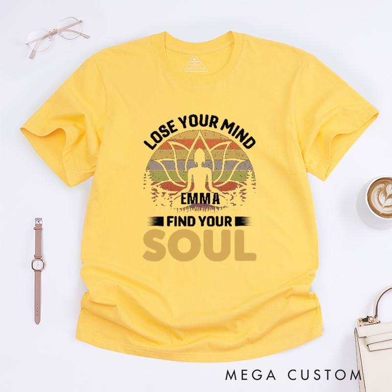 Personalized Lose Your Mind Find Your Soul T-Shirt Lotu MandalaT-Shirt Yoga Lover T-Shirt Meditating  Yoga T-Shirt for Women