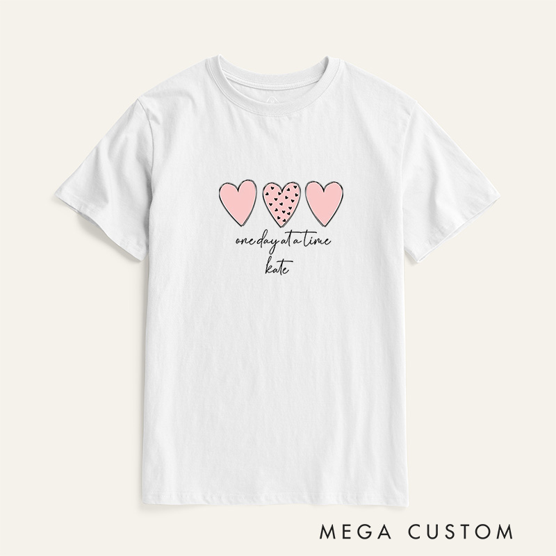 Personalized One Day at a Time T-Shirt Recovery Gift for Girlfriend Mental Health Gift