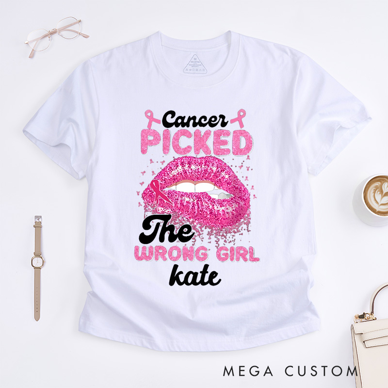 Personalized Cancer Picked The Wrong Girl T-Shirt Breast Cancer Month Gift