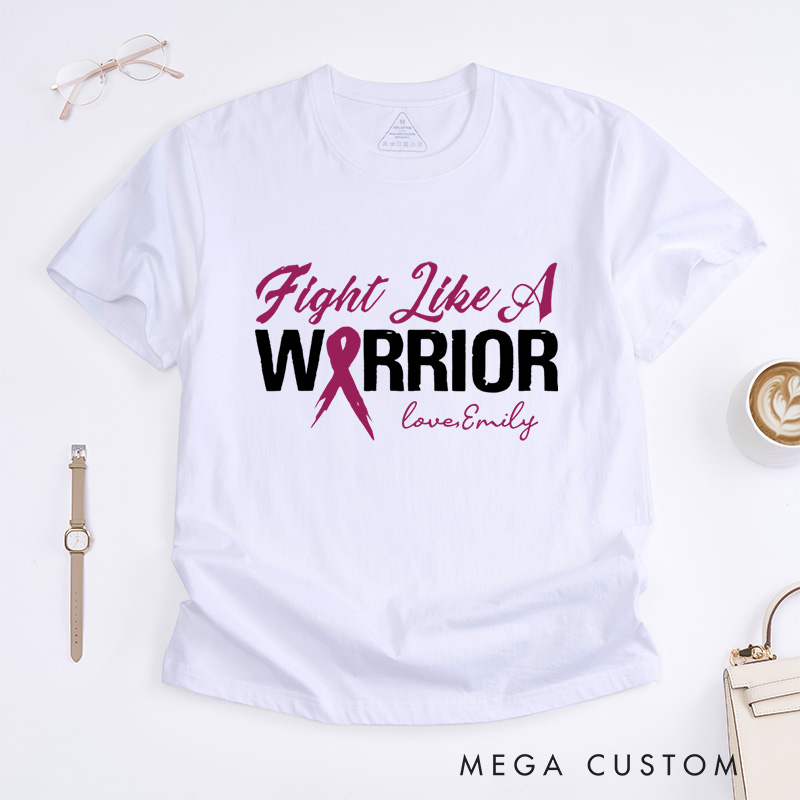Personalized Fight Like A Warrior T-Shirt Breast Cancer Awareness Gift