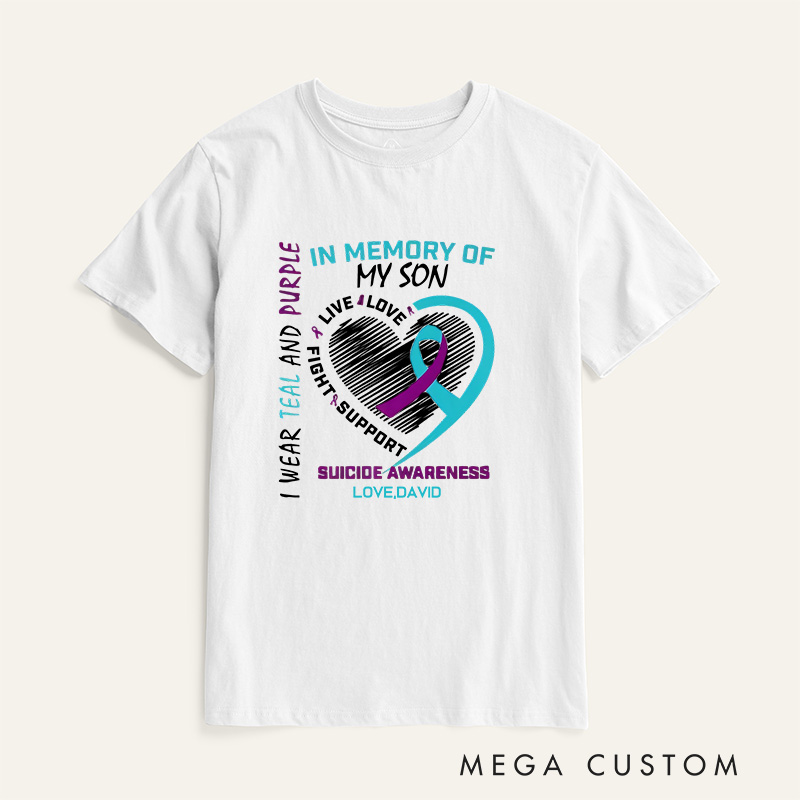 Personalized I Wear Teal and Purple In Memory of My Son T-Shirt Memory Gift Suicide Awareness Gift