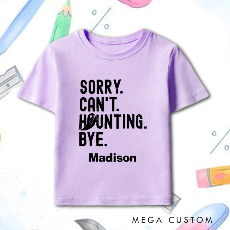 Personalized Sorry Can’t Haunting Bye Halloween Shirt for Kids Perfect for Adding a Playful Touch to Festive Outfits Kids T-Shirt
