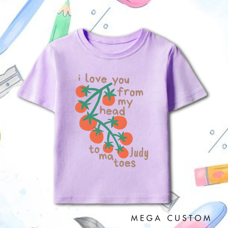 Personalized Cute Tomatoes Kids T-Shirt I Love You From My Head Tomatoes Toddler T-Shirt Farmers Market Childrens T-Shirt