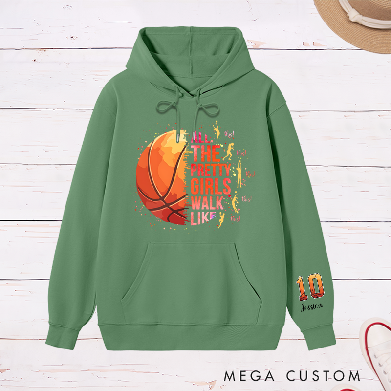 Personalized Basketball Hoodie with "Pretty Girls Walk Like This" Design and Custom Name & Number