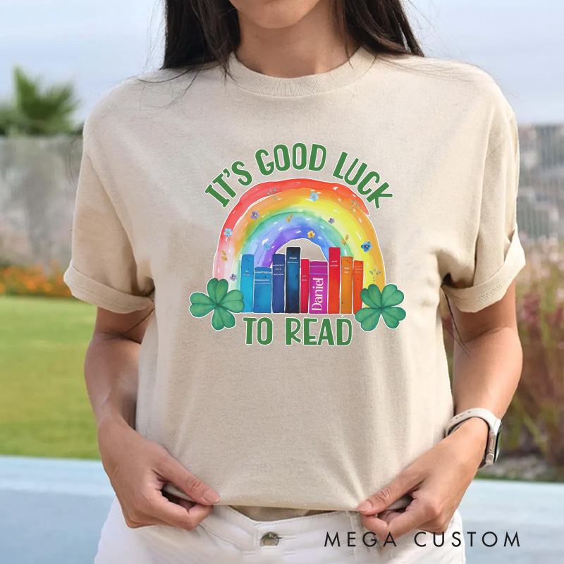 Personalized It's Good Luck to Read Classic T-Shirts St. Patrick's Day Reading Shirt with Name  Lucky Reading Tee for Book Lover Bookworm Girlfriend Wife Women