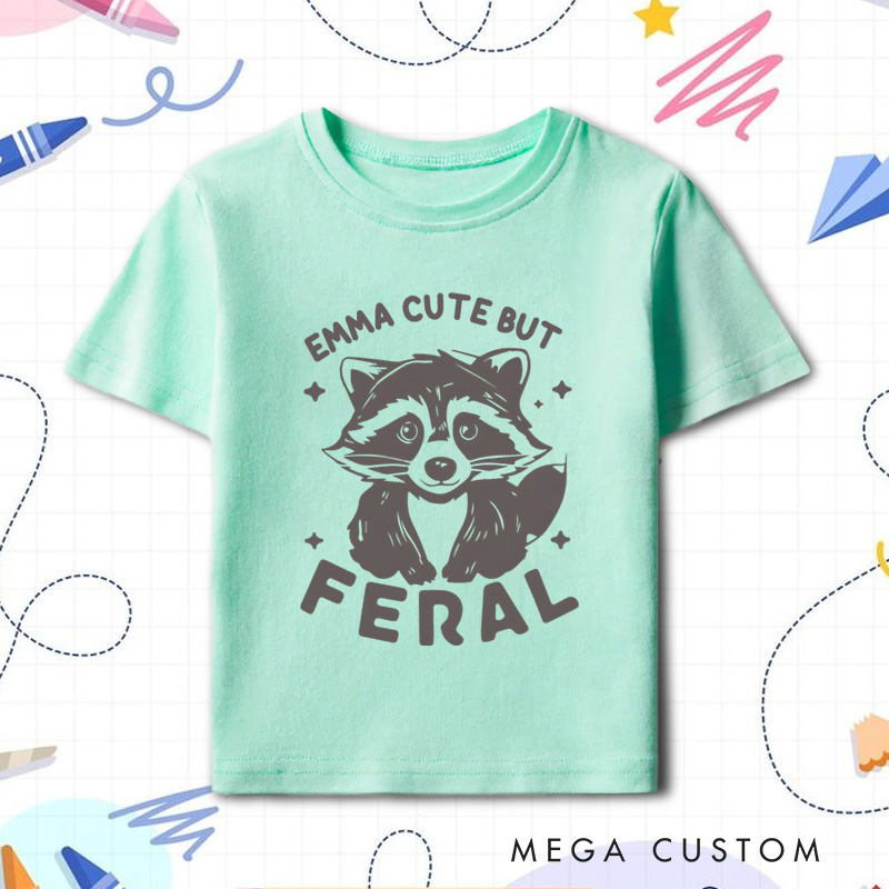 Personalized Cute But Feral T-Shirt Meme Funny Raccoon T-Shirt Gift for Kids 