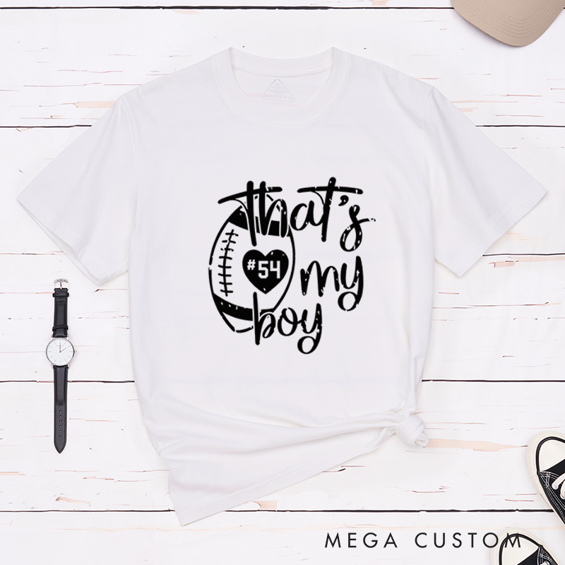 Personalized American Football and Rugby T-Shirts for "That's My Boy" with Custom Jersey Number
