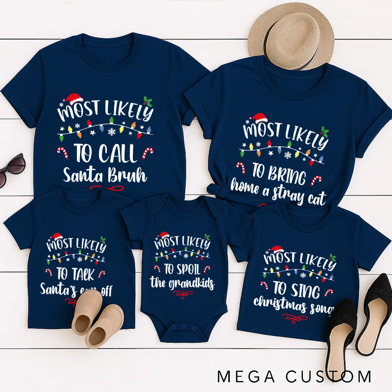 Personalized Family Matching Most Likely to Christmas Shirts Matching Family Christmas Shirts Funny Christmas Party Tee and Gift