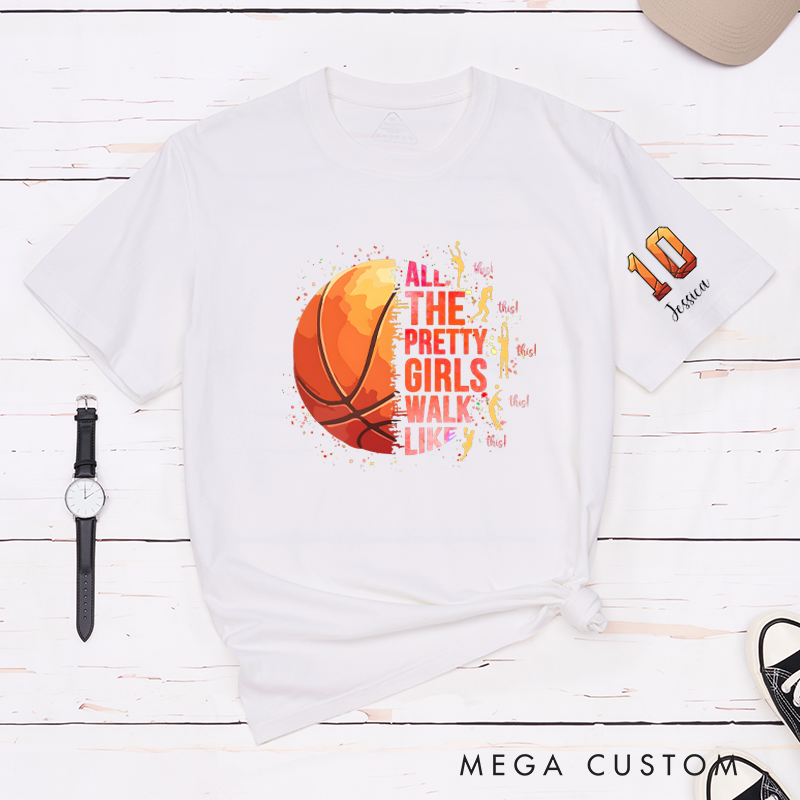 Personalized Basketball T-Shirt with "Pretty Girls Walk Like This" Design and Custom Name & Number