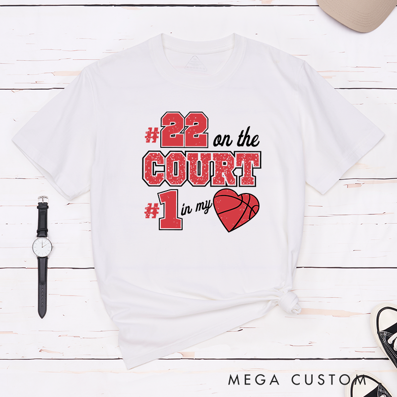 Personalized Basketball Fan T Shirt with Custom Jersey Number and Heartfelt On the Court In My Heart Design