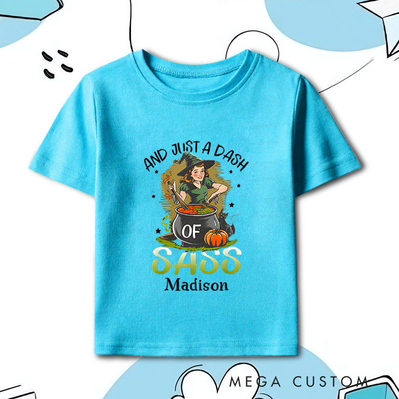 Personalized Just a Dash of Sass Halloween Shirt for Kids Perfect for Adding Humor and Playfulness to Festive Outfits Kids T-Shirt