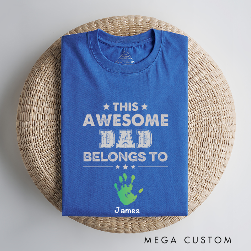 Personalized Awesome Dad Belongs to Hand Prints Unity of Family Classic T-shirt