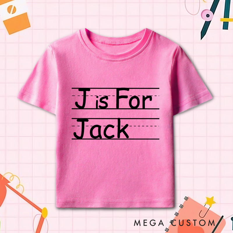 Personalized A is for Alphabet Name Shirt First Day of School Tee for Kids Toddler and Youth Back to School Outfit with Name