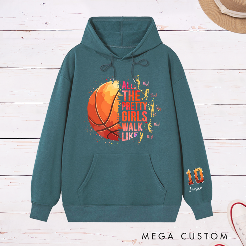 Personalized Basketball Hoodie with "Pretty Girls Walk Like This" Design and Custom Name & Number