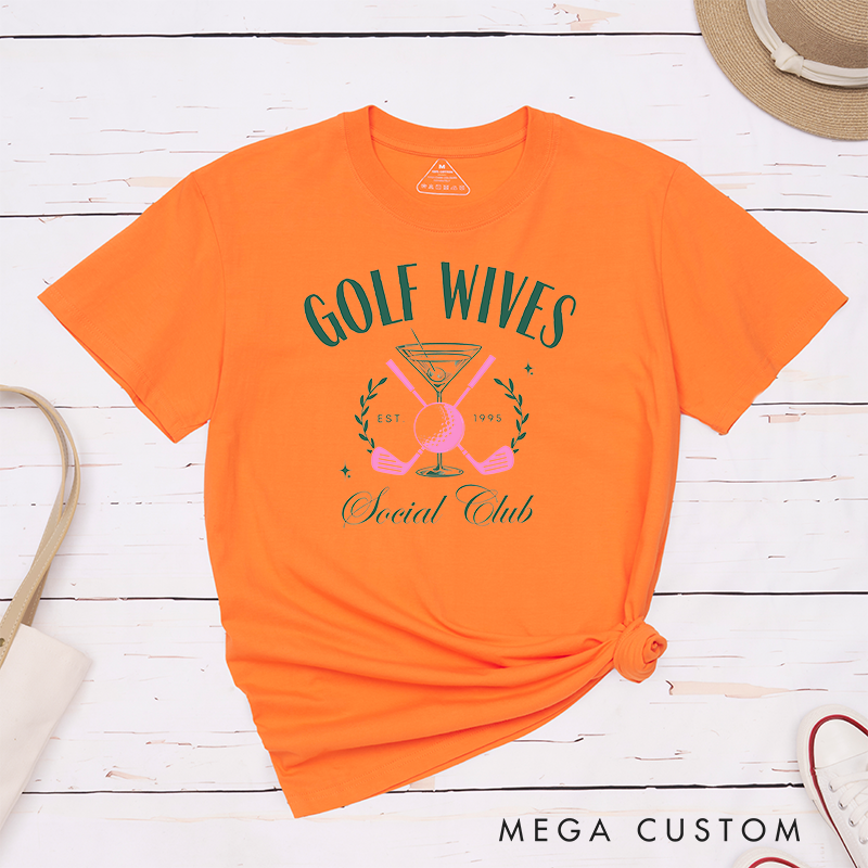 Personalized Golf wives T-Shirt with Custom Year Unique Gift for Golf Lovers Anniversary or Birthday Shirt for Wife
