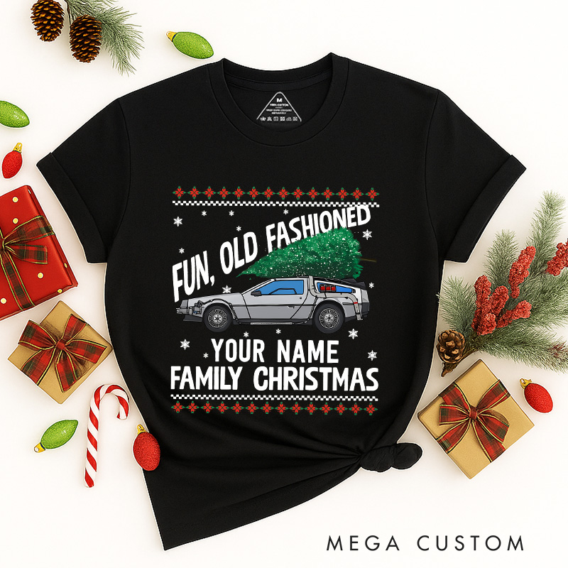 Personalized Future Backward Inspired Fun Old Fashioned Christmas Family Matching Classic T-Shirts Group Tshirts Movie Holiday Shirt