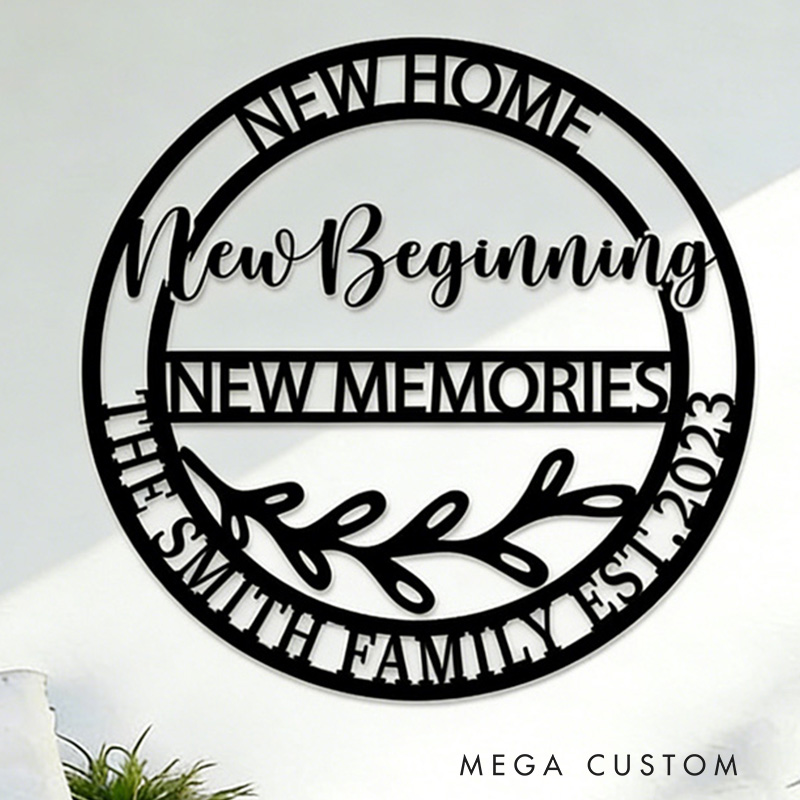 Personalized New Home New Beginning Metal Sign Memorie Sign Mothers Love Metal Sign Realtor Gift Housewarming Gift Personalized Home Sign