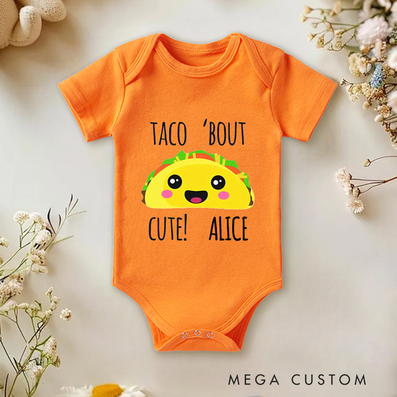 Personalized Taco Bout Cute Baby Onesie Funny Baby Gift Unisex Newborn Baby Gift