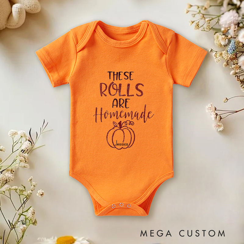 Personalized These Rolls Are Homemade Fun and Whimsical Thanksgiving Baby Onesie