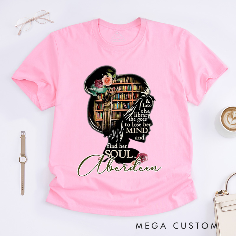 Personalized and into the Library She Goes to Lose Her Mind and Find Her Soul Classic T-Shirts Read Banned Books Librarian Gift Shirt