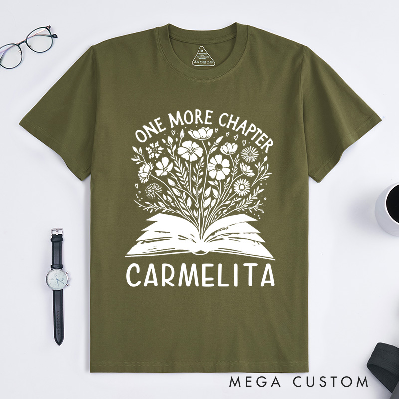 Personalized One More Chapter Classic T-Shirts Reading Shirt Bookworm Shirt Librarian Tee Readers Shirt Bookish Shirt Book Lover Gift