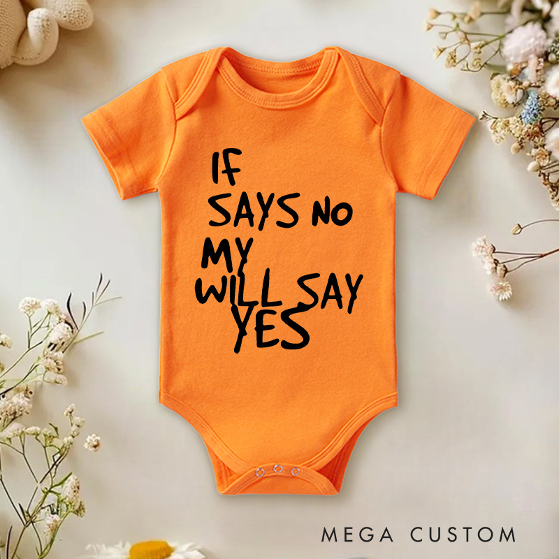 Personalized If Mom Says No My Aunt Will Say Yes Baby Onesie Baby Shower Gift
