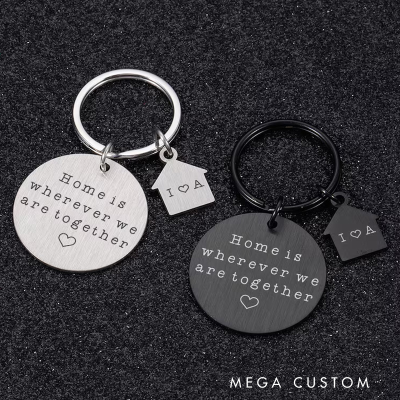 Personal New Home Keychain Home Is Wherever We Are Together Home Gift Couples Keychains New Homeowners New Home Gift