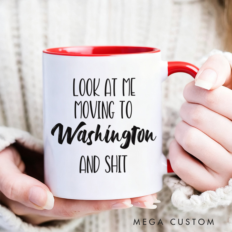 Personalized Look At Me Moving To Washington Mug Gift Funny Moving Away Present Washington Coffee Cup Going Away Goodbye Gift for Friend Family