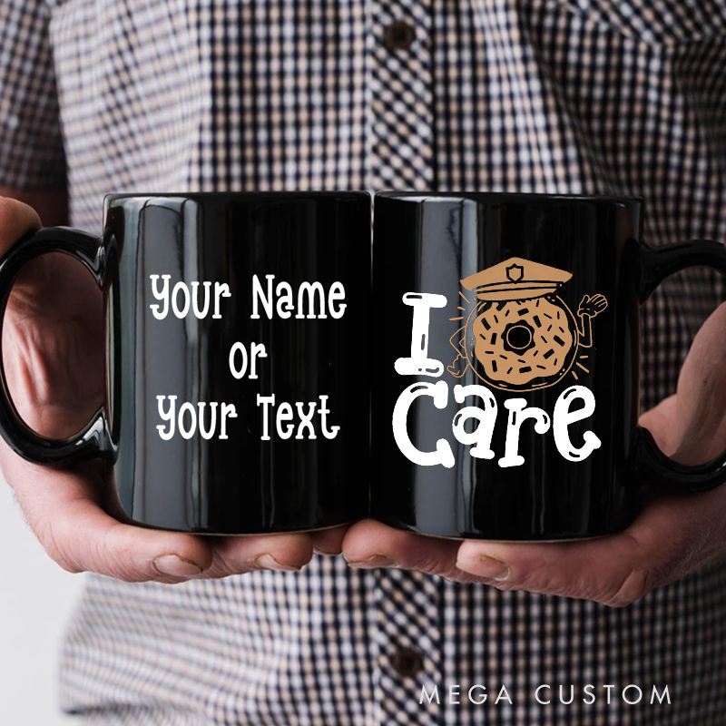 Personalized Police Themed Mug with Custom Name and I Donut Care Design Fun and Unique Gift for Police Officers