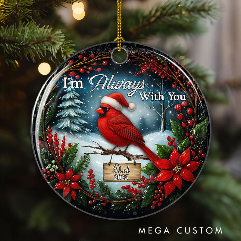 Personalized Memorial Ornament Im Always Near Christmas Ornament Ceramic Sympathy Gift for Loss of Loved Ones