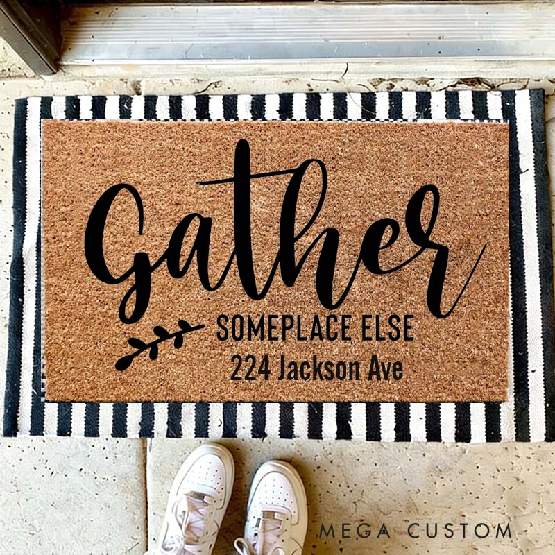 Personalized Gather Someplace Else Welcome Mat Funny Doormat Fall Front Porch Decor Farmhouse Fall Door Mat New Home Gift Housewarming Gifts