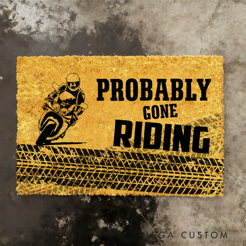 Personalized Probably Gone Riding Doormat with Motorcycle Lover Design Gift 