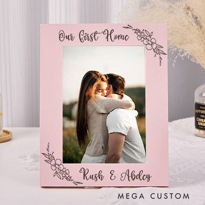 Personalized Photo Frame Our First Home Photo Frame Custom Wedding Photo Frame Gift for Newlyweds Engraved Picture Frame Housewarming Gift