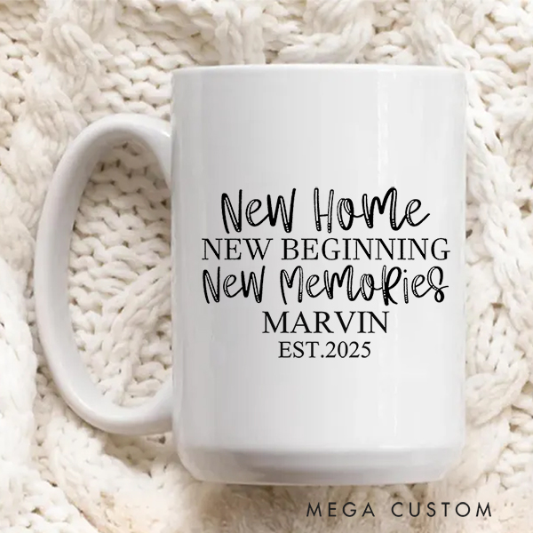 Personalized Mug New Home New Beginning New Memories Mug Custom 15 oz Mug 11oz Coffee Cup Housewarming Gift Christmas Gift Moving Away Gift for Couple