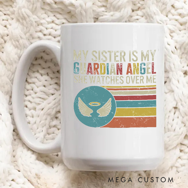 Personalized Memorial Mug My Sister Is My Guardian Angel Vintage Retro Mug Loss of Loved One Gift in Loving Memory Remembrance Cup