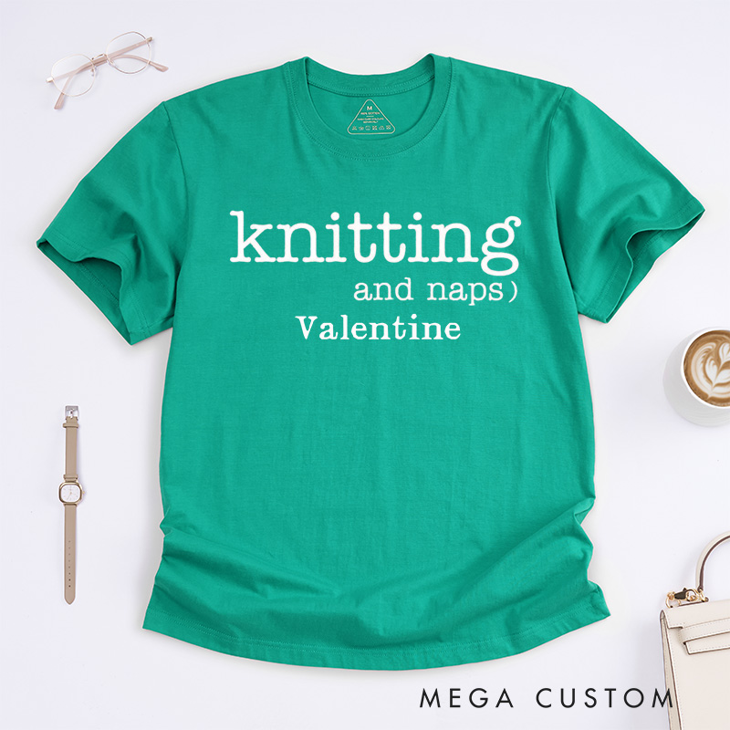 Personalized Knitting and Naps Classic T-Shirts Funny Knitting Gifts