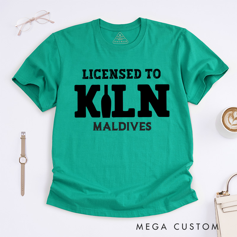 Personalized Licensed to kiln Classic T-Shirts Artist shirt pottery apparel Art teacher gift idea Funny Pottery shirt