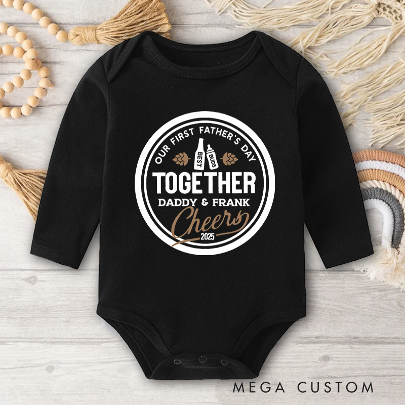 Personalized Our First Father's Day Together Cheers Baby Onesie Father's Day for New Dad Baby
