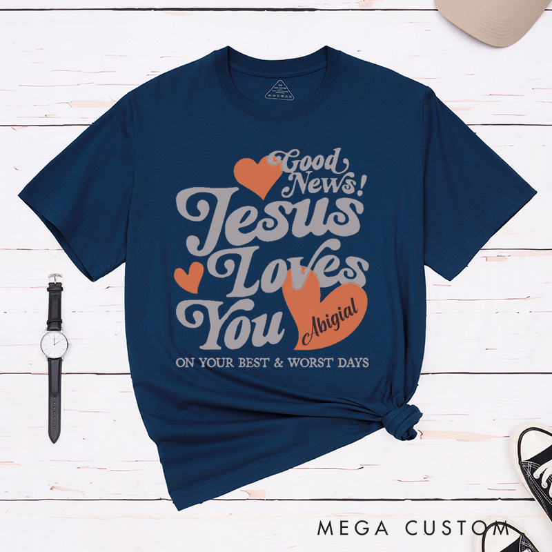 Personalized Jesus Loves You Classic T-Shirt with Custom Name Religious Shirt Easter Gift for Christians Birthday Gift