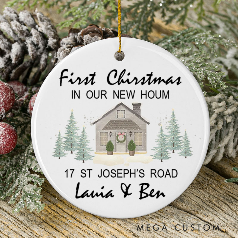 Personalized First Christmas in Our New Home Ceramic Ornament Custom Address Names Housewarming Gift Holiday Decor Keepsake