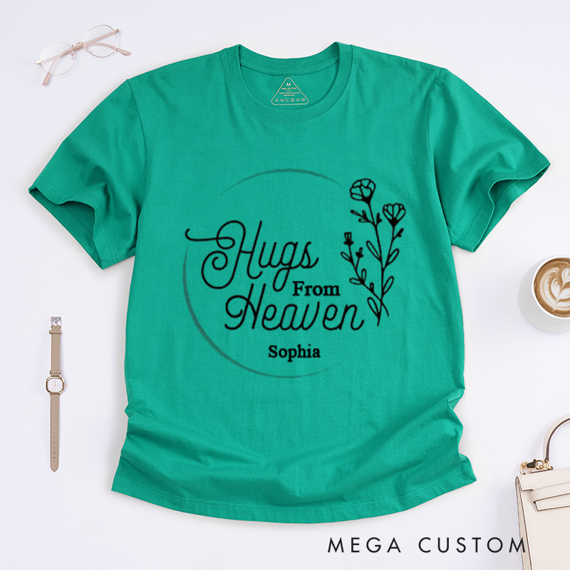 Personalized Sympathy Gift T-shirt Hugs From Heaven with Custom Name for Loss of Loved One