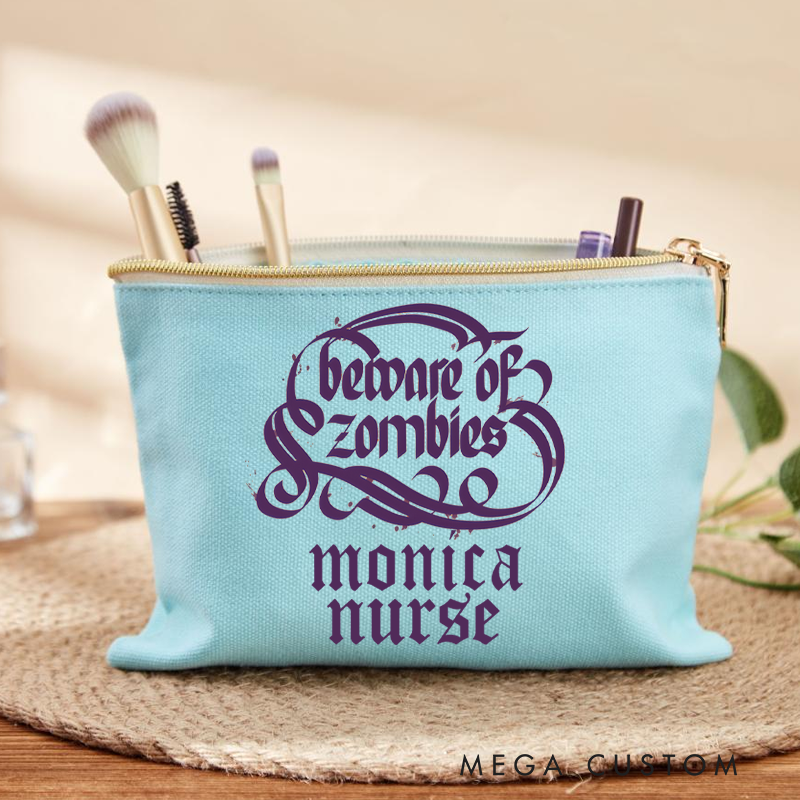 Personalized Makeup Bag for Nurse Beware of Zombies Design Fashion Cosmetic Bag Gift