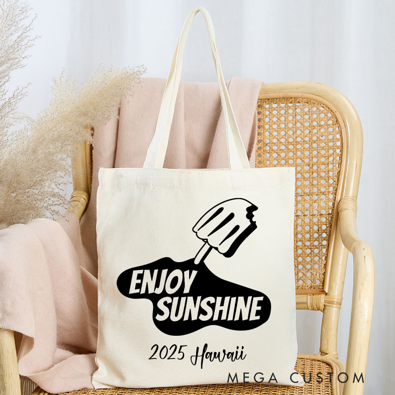 Personalized Enjoy Sunshine Tote Bag Gift for Traveling Lovers Funny Vacation Gift