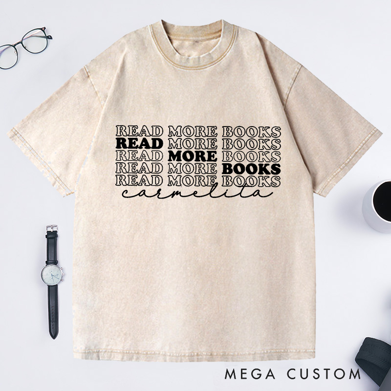 Personalized Read More Books Washed T-Shirts Reading Shirt Library T-Shirt