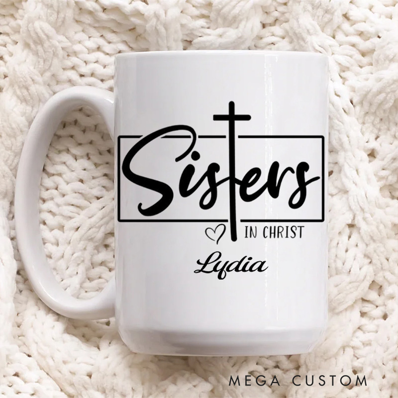 Personalized Sisters In Christ Ceramic Mug with Name Christian Coffee Mug Religious Gift Christian Gift