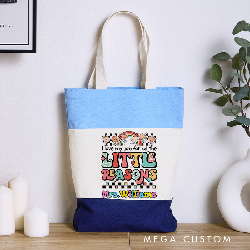 Personalized Teacher Tri Color Canvas Tote Bag I Love My Job for All the Little Reasons Colorful Design Gift for Teachers