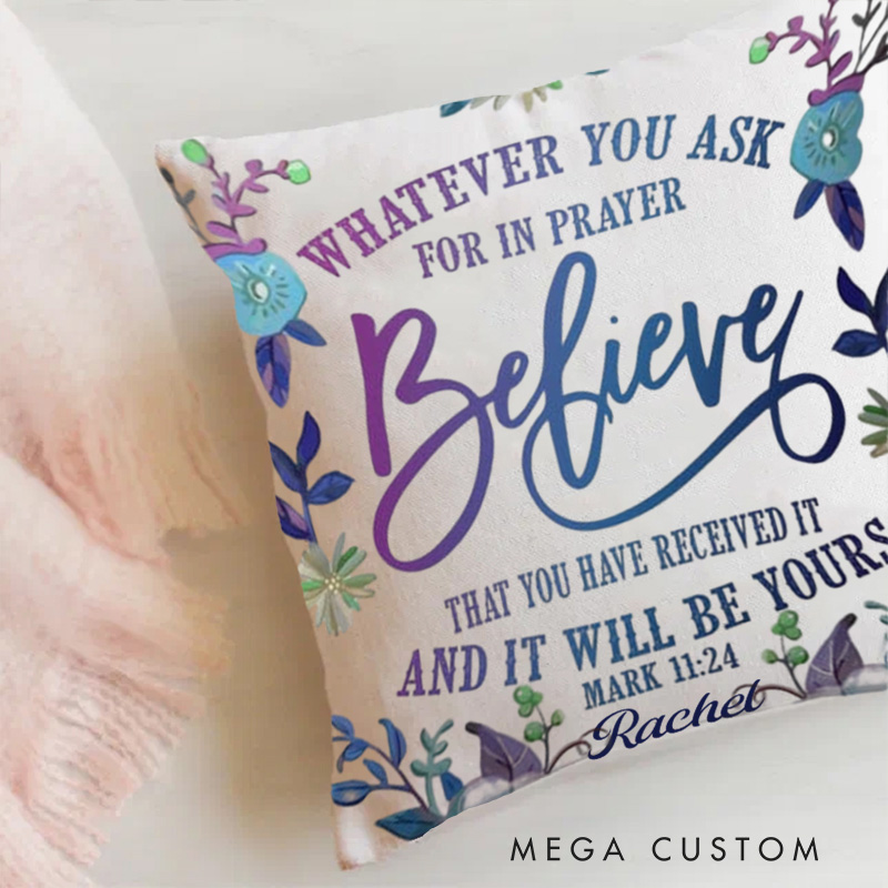 Personalized Pray Believe Receive Throw Pillow Cover with Name Home Decor Mark 11:24 Bible Verse Throw Pillow Religious Gift