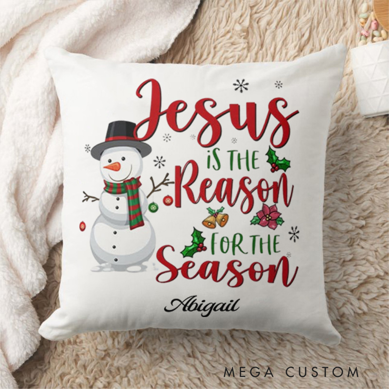 Personalized Jesus is the Reason for the Season Throw Pillow Cover with Name Home Decor Christmas Snowman Throw Pillow Religious Gift Christmas Gift
