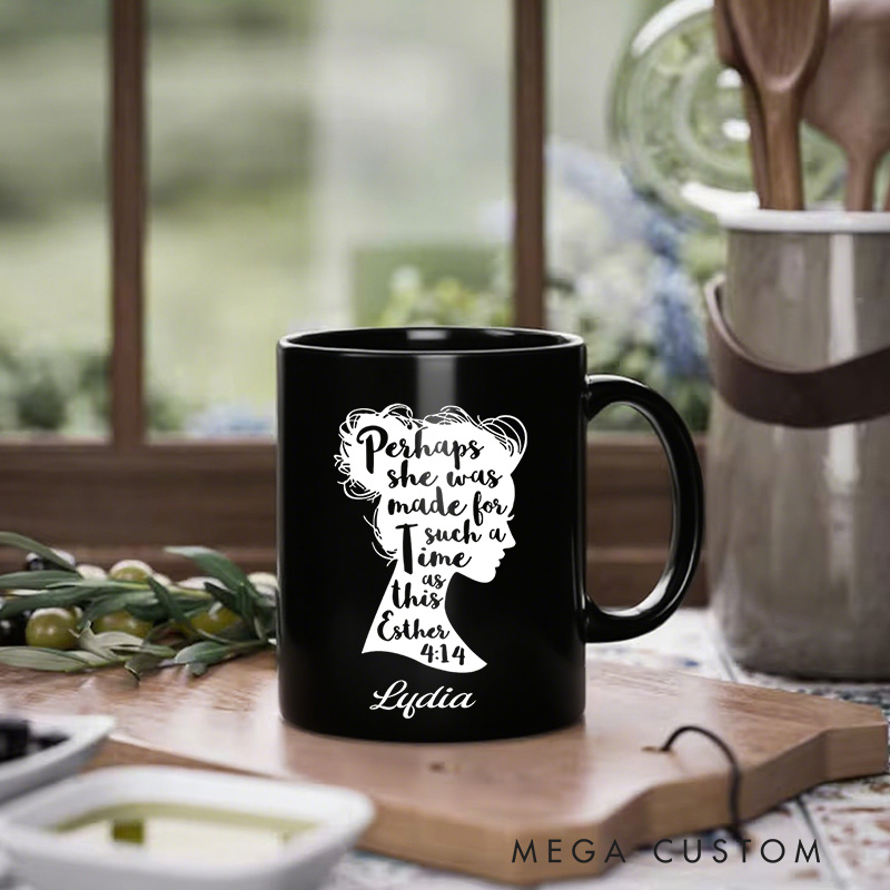 Personalized Perhaps She Was Made for Such a Time as This Esther 4:14 Ceramic Mug with Name Religious Gift Birthday Gift for Women