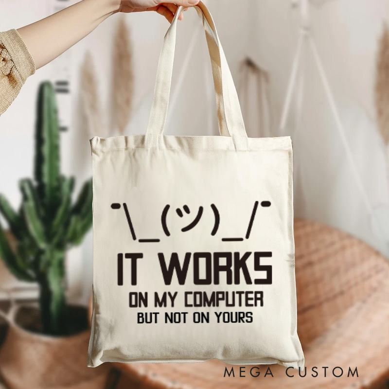 Personalized It Works on My Computer Tote Bag Programmer Compute Technology Lovers Bag Gift for Geek Nerd